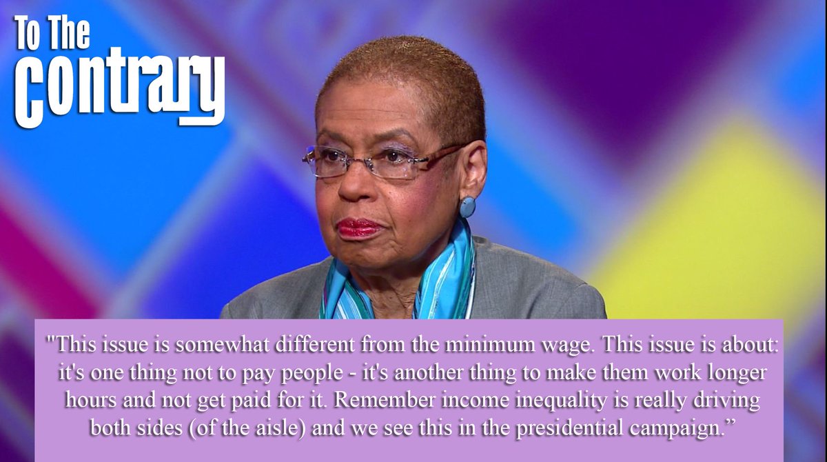 ToTheContrary's tweet image. Del @EleanorNorton says the working class needs to be paid for their work. #OvertimeRules
