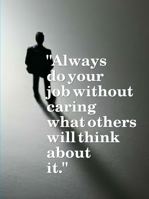 software_for's tweet image. Always do your #job without #caring what others will #think about it.