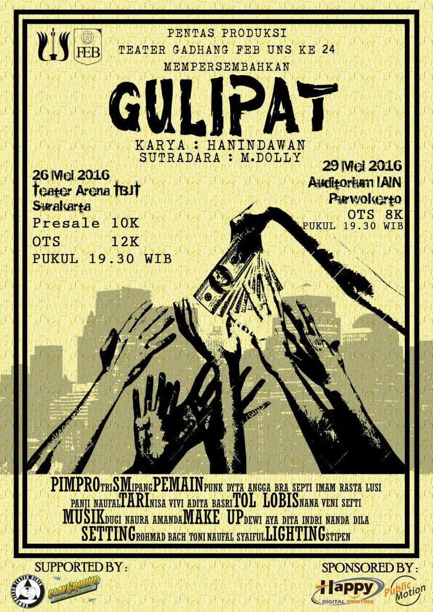 Pentas Produksi XXIV  Teater Gadhang "GULIPAT" l Solo,26 Mei 2016 l Purwokerto, 29 Mei 2016 l CP : 085729448769