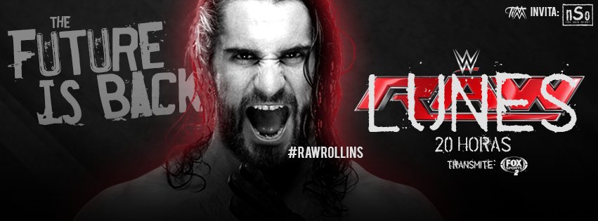 TIMWrestling's tweet photo. El futuro está de regreso para tomar lo que nunca perdió. Mañana #RAWRollins a las 20 Horas. https://t.co/D1Vs2Zzpjl