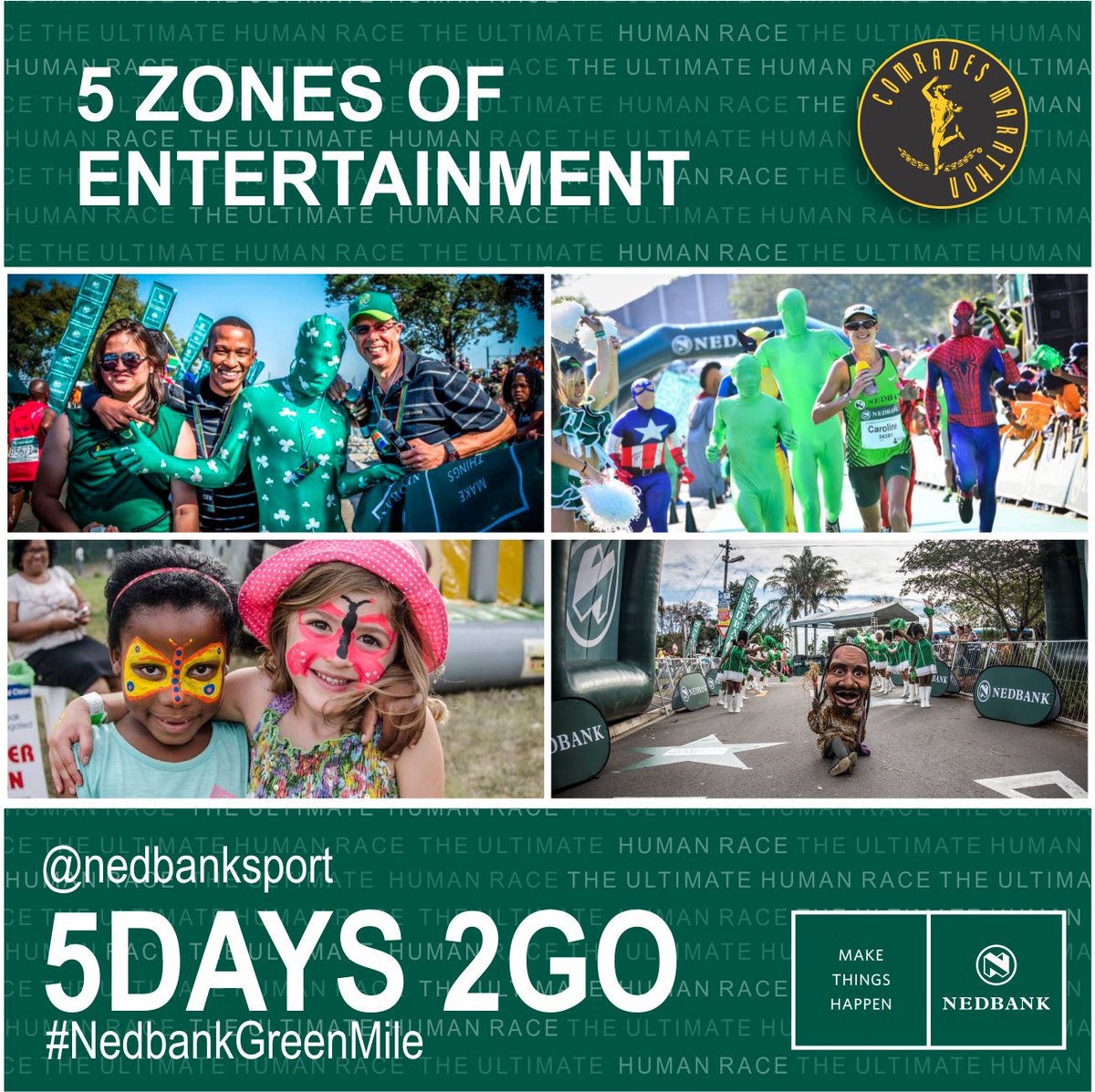 5Days <a href="/ComradesRace/">ComradesRace</a> the only place 2b #OfficialSpectatorSpot 5zones of entertainment <a href="/nedbanksport/">Nedbank Sport</a> #NedbankGreenMile