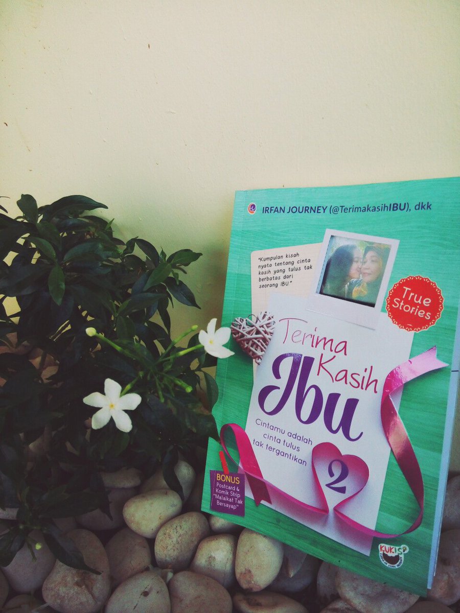 9. Inilah kisah tentang perjuangan ibu dengan segala kebaikan yang ia punya di buku Terima kasih IBU 2