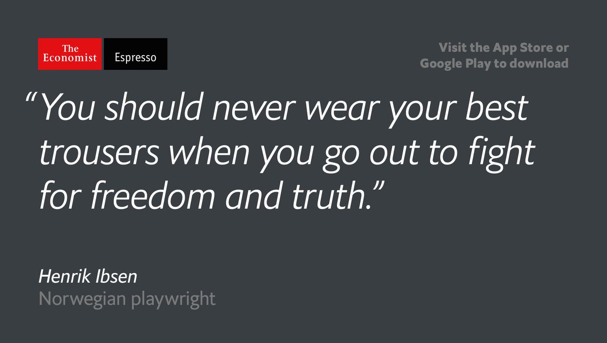 TheEconomist's tweet photo. Our quote of the day is from Norwegian playwright Henrik Ibsen https://t.co/X1fEokj4iJ