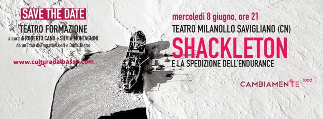 Empatheiasrl's tweet photo. Al #Milanollo di #Savigliano rivive l'avventura di Ernest #Shackleton! #teatroformazione #straytuned #eventogratuito https://t.co/tD5SIH10jJ