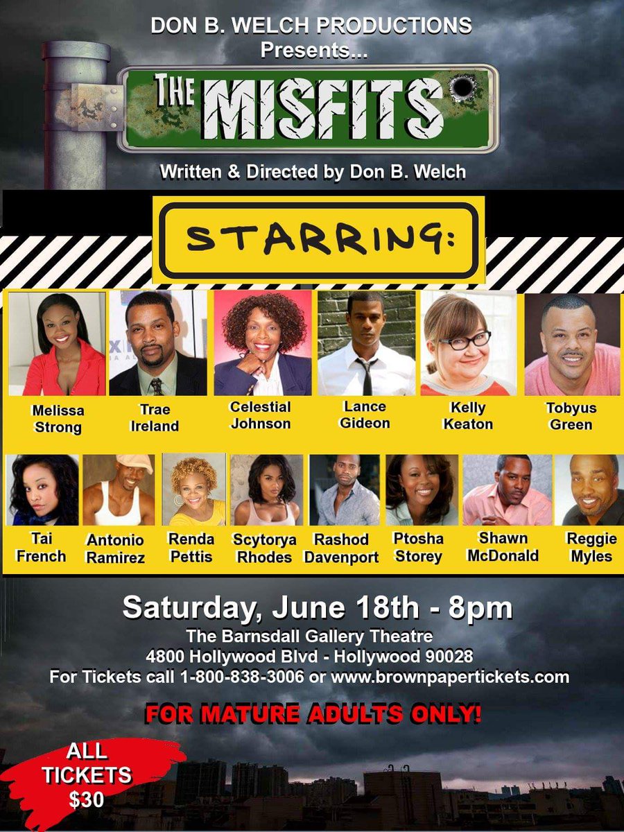 Come see me as "Akil" in Don B. Welch's "The Misfits". Tickets available NOW! (Note: FOR MATURE AUDIENCES ONLY!)