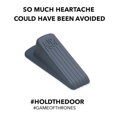 yohodesign's tweet image. So much heartache could have been avoided. #holdthedoor #GameofThrones