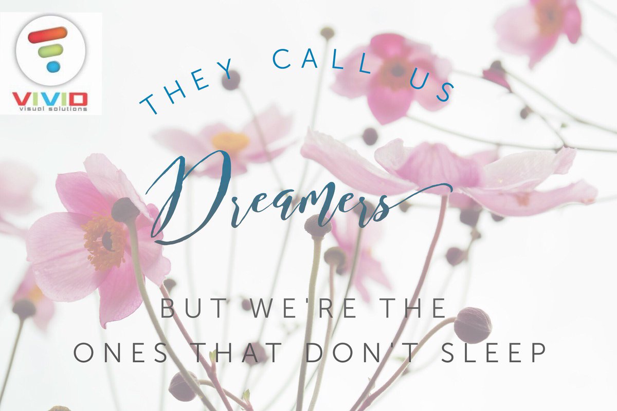 vividvisualsol's tweet photo. They call us dreamers but we’re the one’s that don’t sleep #entrepreneurs #vividvisualsolutions https://t.co/5p4mFu7R2j