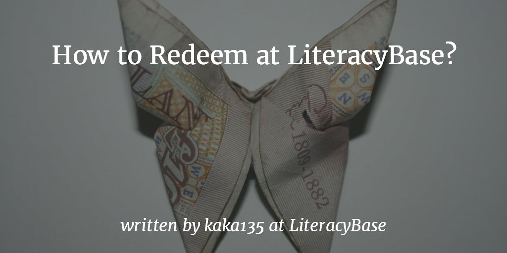 kaka135's tweet photo. I have finally make my first #redemption at #LiteracyBase. Learn how to #redeem here. https://t.co/qA3yZzkSRV https://t.co/jZLu4KCzer