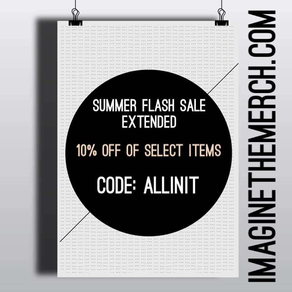 Surprise!! We extended our Summer Flash Sale✌🏽️ use code 'ALLINIT' for 10% off of your order imaginethemerch.com