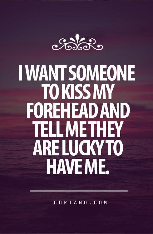 I want someone..