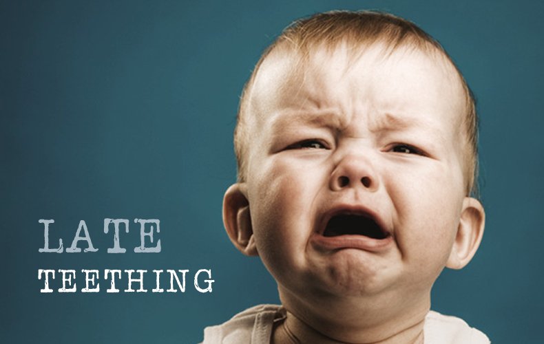 late teething
