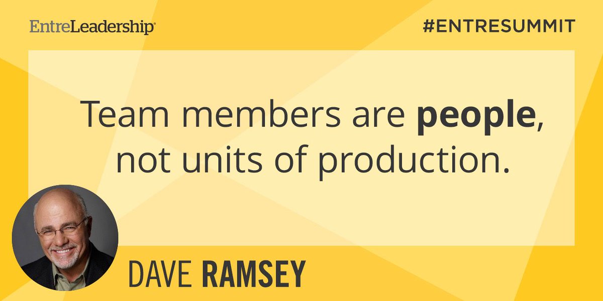 EntreLeadership's tweet photo. When you take care of your team, they take care of your business. @DaveRamsey #EntreSummit https://t.co/Q9SXNamt0o