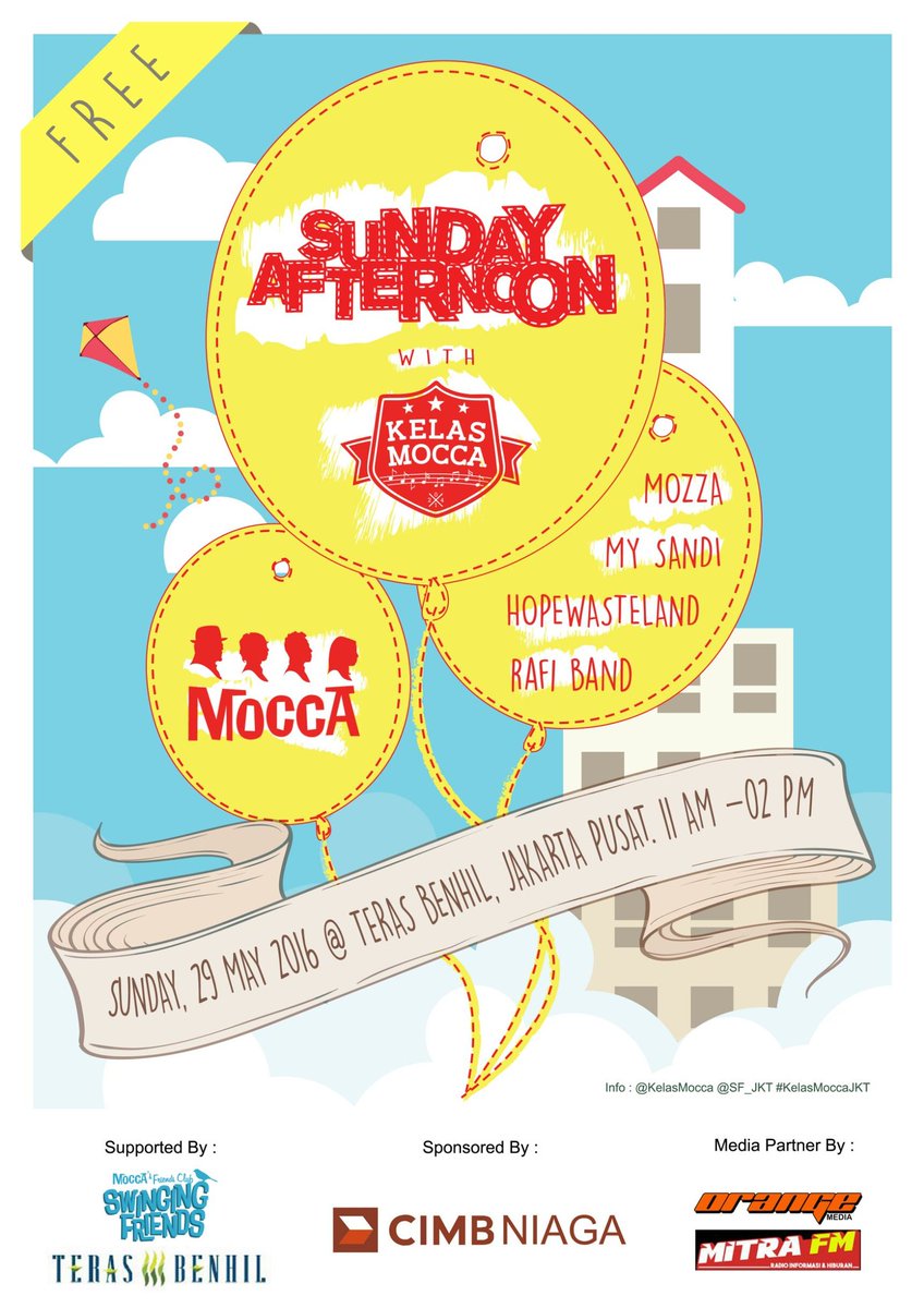 "Sunday Afternoon w/ <a href="/KelasMocca/">KelasMocca</a>" | 29 Mei 2016 jam 11-14 @ Teras Benhill lt. 4 JKT | Music &amp; Art Exhibition | FREE!