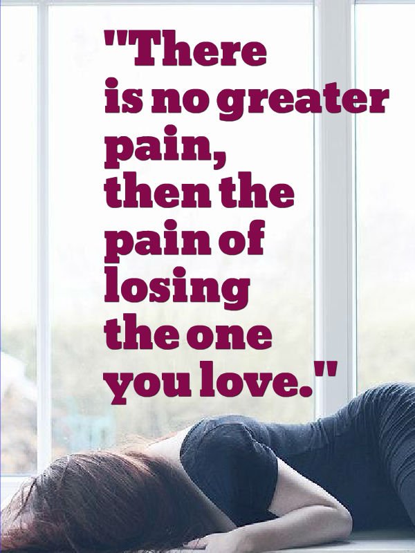 WindowsFrom's tweet image. There is no greater #pain, then the pain of #losing the one you #love.