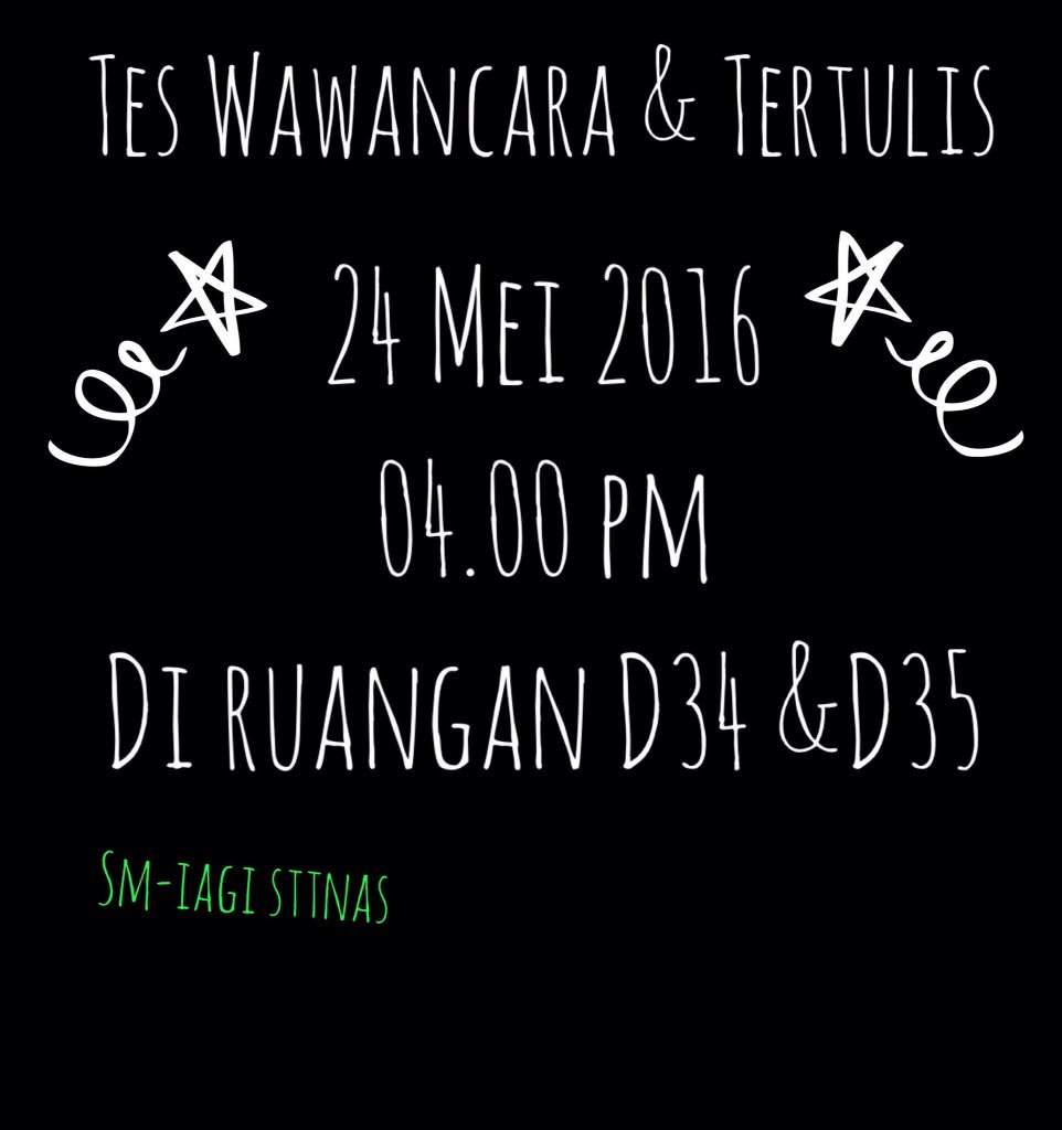 Buat temen-temen yang sudah daftar jangan lupa nanti ada tes wawancara dan tertulis loh.