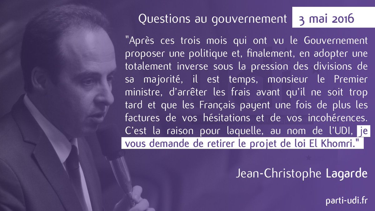 UDI_off's tweet photo. "Le 3 mai, constatant que la loi travail était vidée de sa substance j’ai demandé son retrait." @jclagarde #Lopinion https://t.co/SBDTtDc4xr