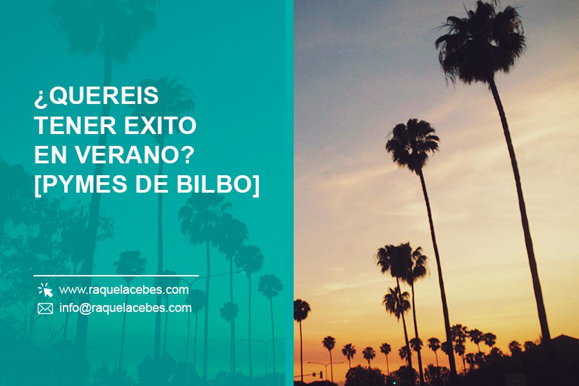 ¿Queréis tener #exito en #verano? [#pymes de #Bilbao]
goo.gl/e3Pz3m <a href="/emprenderzitek/">emprender zitek</a>