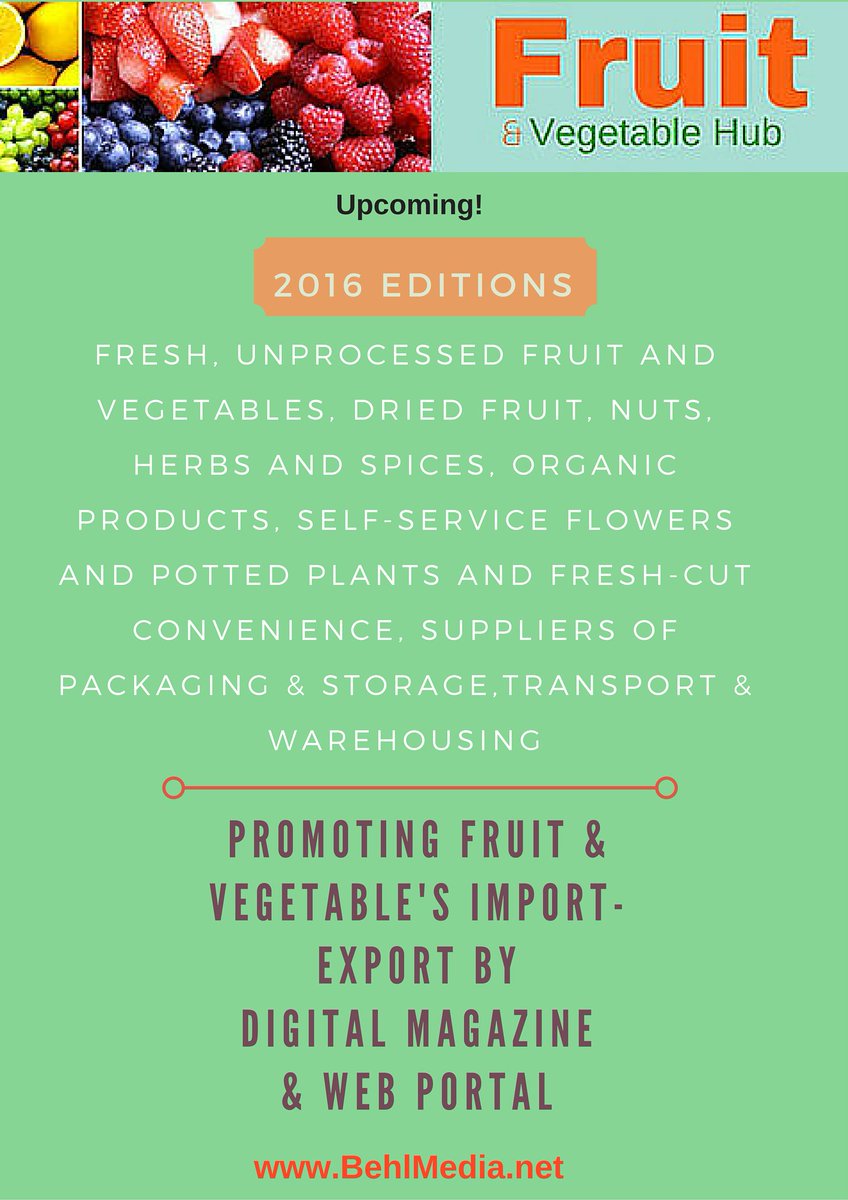 Fruit &amp; Vegetable Hub Magazine 2016 Monthly Editions