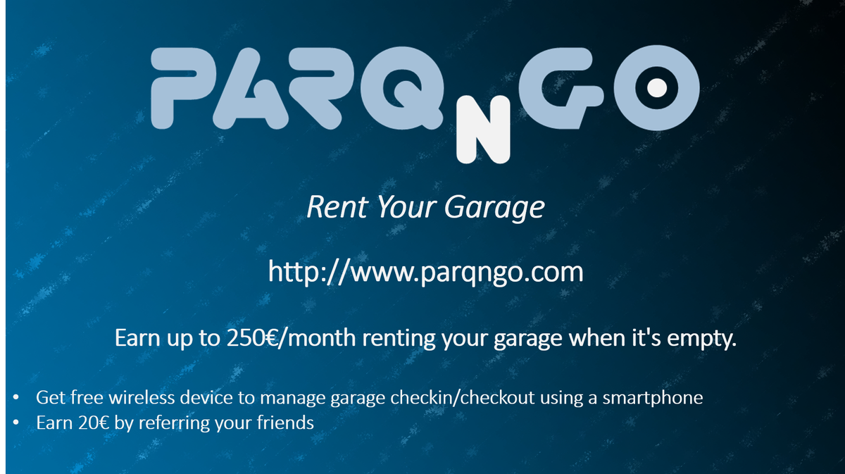parqngo's tweet photo. Earn up to 250€/month renting your garage when it's empty.
https://t.co/51tfz0KMH2
Earn 20€ by referring your friend https://t.co/07MlnIUbbZ