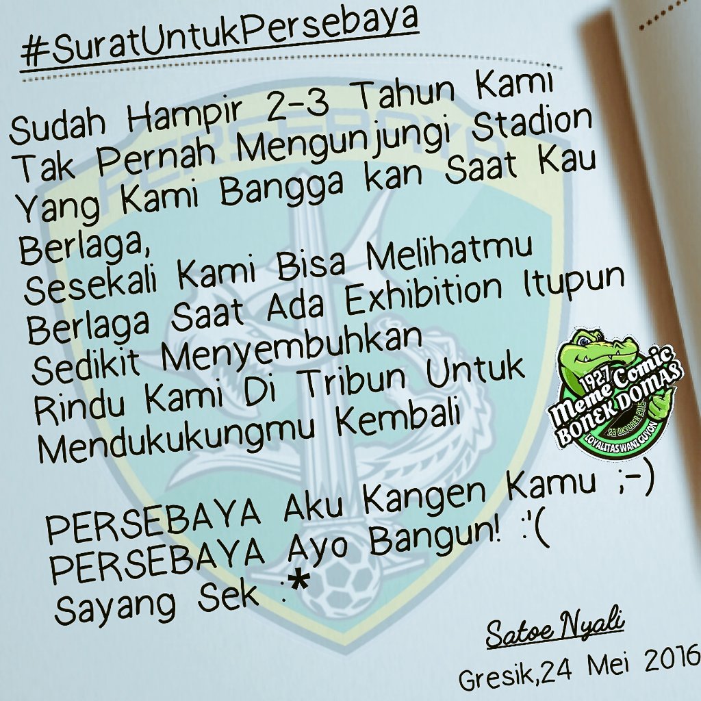 BONEK DOMAS On Twitter Tetap Bertahan Untukmu SuratUntukPersebaya