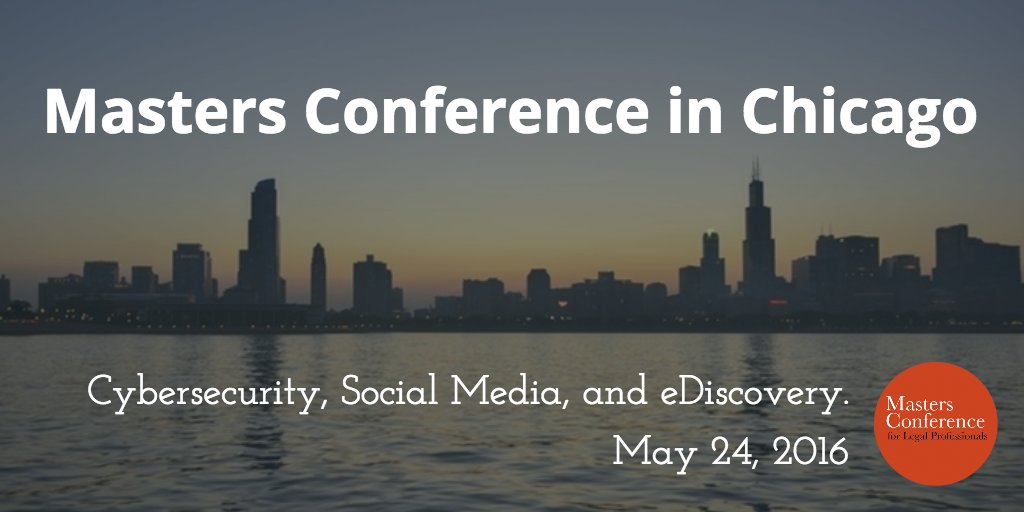 ACEDS_LS's tweet photo. Join @MastersConf on May 24, 2016: “CHICAGO - #Cybersecurity, #SocialMedia and #eDiscovery” https://t.co/R6dAy0pTym https://t.co/mnwen9gPzz