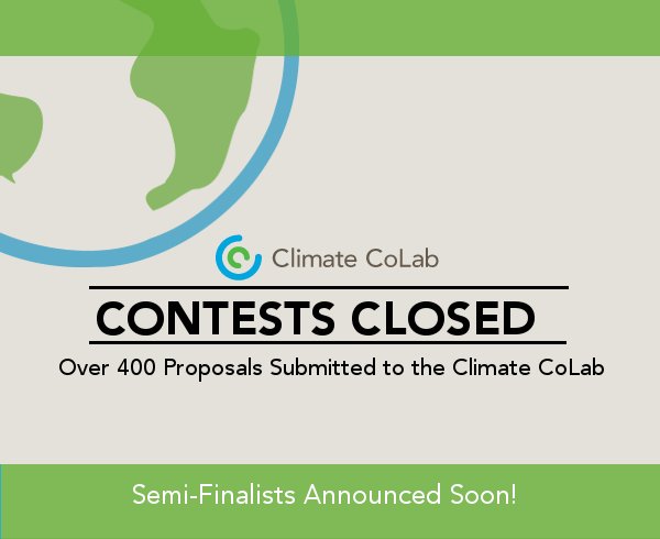 ClimateCoLab's tweet image. #climatechange contests now closed. Over 400 proposals were submitted to the #MIT @ClimateCoLab.