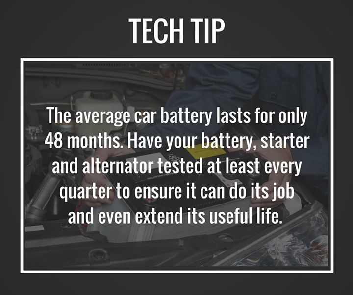 The average car battery lasts only 48 months. Have your battery, starter, and alternator tested at least every quar…
