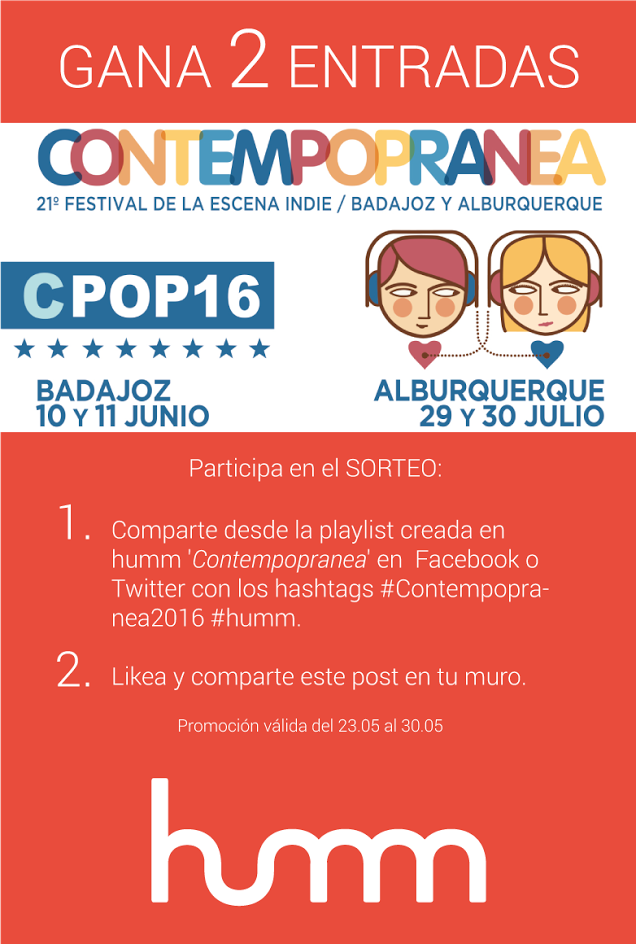 contempopranea's tweet photo. Comparte la playlist https://t.co/9ZOauewBye de @humm_music. Sigue los pasos y gana entradas para #Cpop16 -Badajoz- https://t.co/ynsHu5eOA4