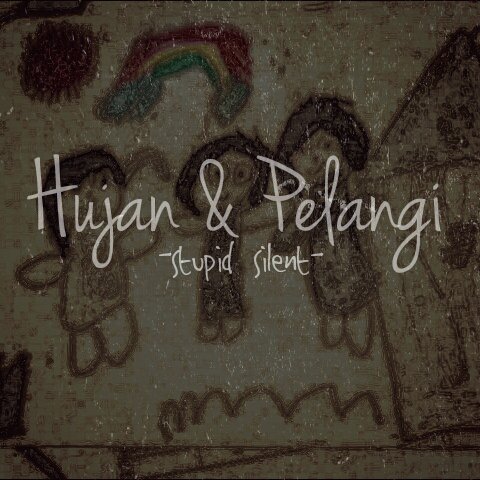 stupid silent-hujan &amp; pelangi,
social theme song is dedicated to school children in Indonesia..

#hiphopindonesia
