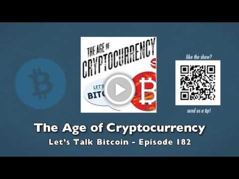 crytouniversity's tweet image. The Age of Cryptocurrency - Let's Talk Bitcoin Episode 182 bcn.staged.com/FwRp #bitcoin korean #clubcoin wallet