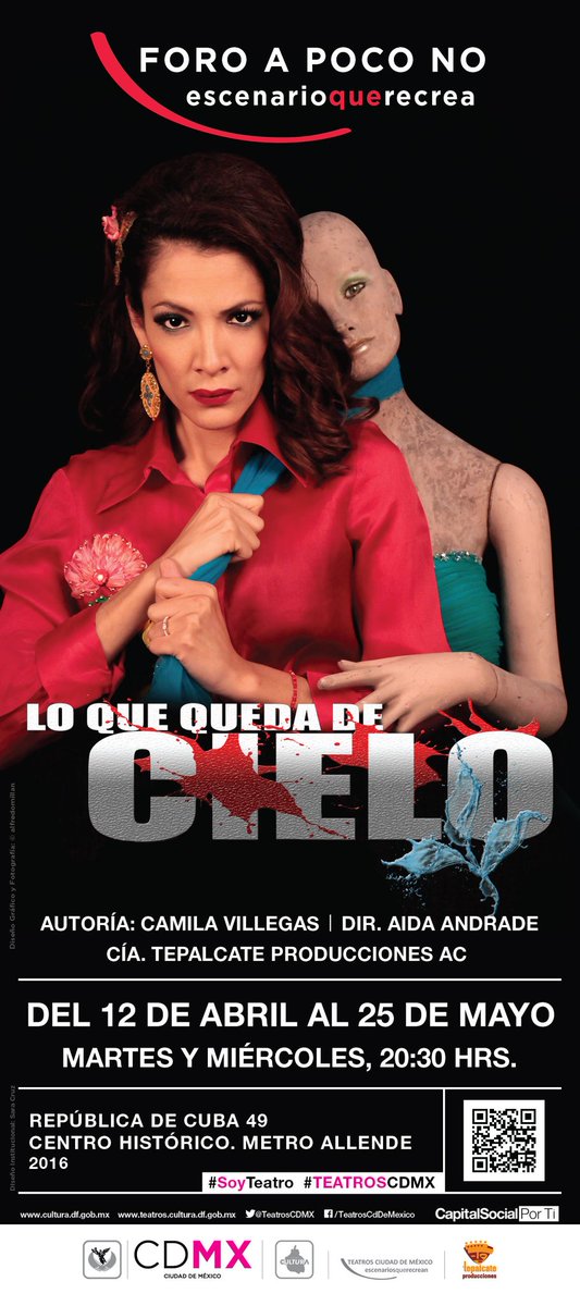 DescubrirCDMX's tweet image. Tenemos pases dobles para "Lo que queda de cielo" mie. 25 de mayo 20:30hrs #ForoAPoco pide tu pase con #TeatrosCDMX