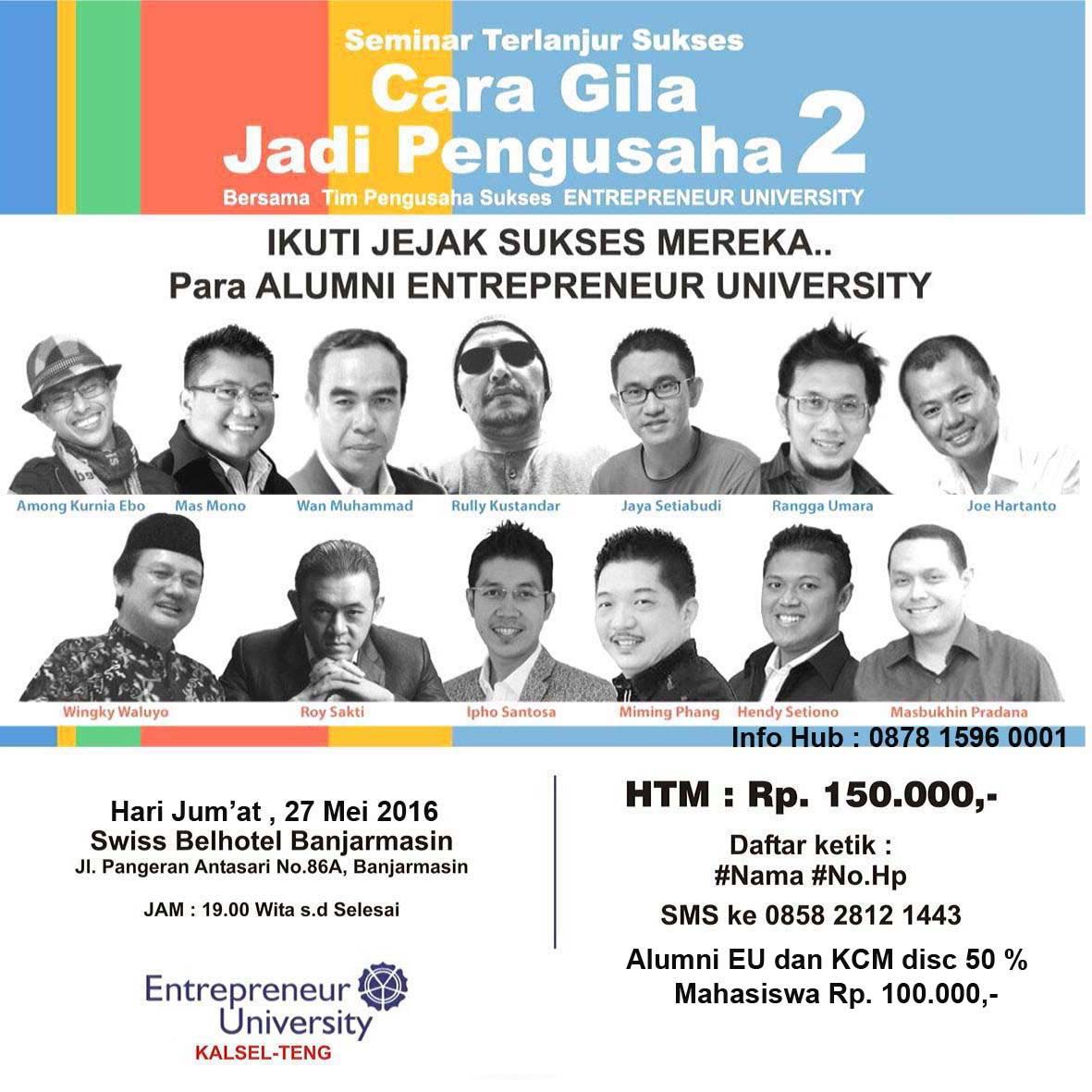 nisfo's tweet photo. Kembali seminar "Cara Gila Jadi Pengusaha seri 2" di banjarmasin hari jumat tgl 27 mei 2016 jam 19.00 di Swissbell https://t.co/yfDFg7drE0