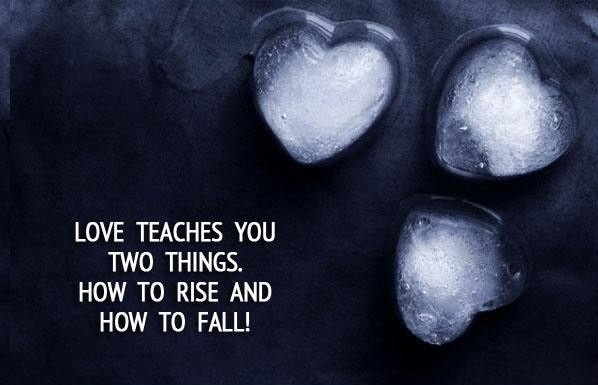 SoftwareMessage's tweet image. #Love #teaches you two #things. How to rise and how to fall.