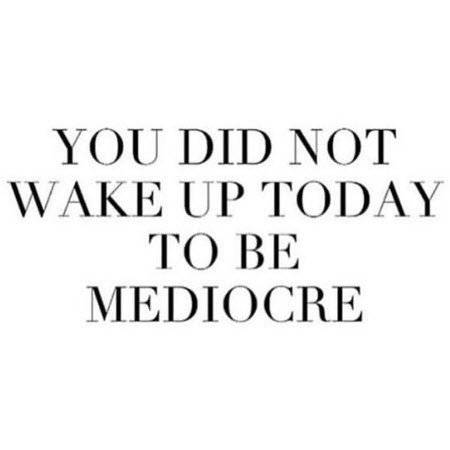 DgtlTrailblazer's tweet photo. Are your actions today mediocre... Are they aligned with your your dreams? https://t.co/p8TZruAfpZ