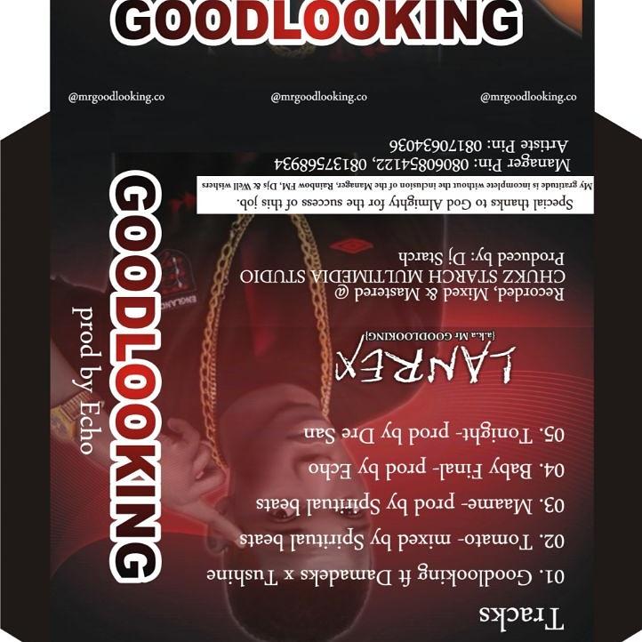 iamlanrex3's tweet photo. Download Dat lovely song goodlooking by @iamlanrex3 https://t.co/F99ASJBTVm