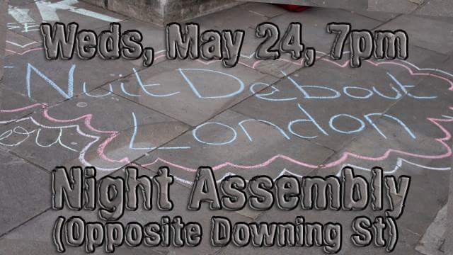 NuitDeboutLDN's tweet photo. #May25 #NightAssembly #NuitDeboutLondon back tonight
Bring chalks & solutions for an #AlternativeSystem https://t.co/XNem7UQ76f