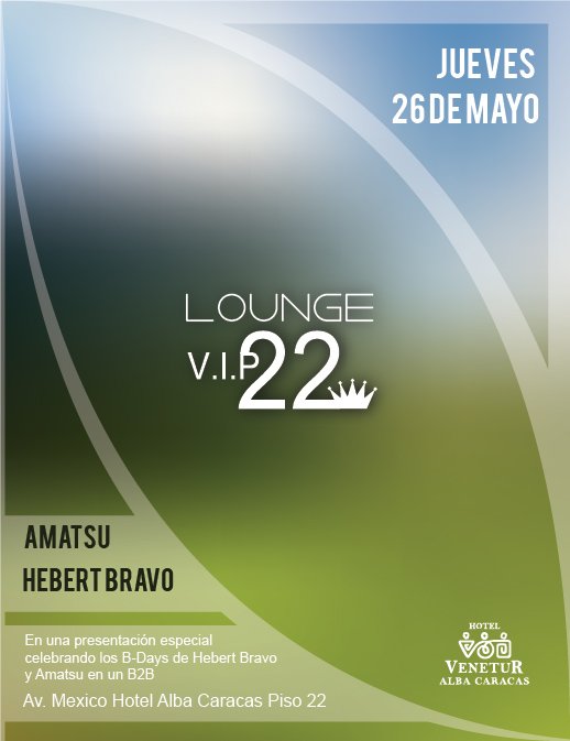 Recomendao's tweet photo. #Jue26May 6pm Disfruta la buena música con @DjAmatsu y  @hebertbravodj en @loungevip22 @VeneturAlbaCcs https://t.co/gKI6cmeEBg | @Dj_Celta