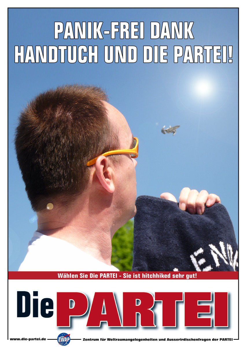 ZWAP_HQ's tweet photo. KEINE PANIK! und einen frohen Handtuchtag! @diepartei 
#hitchhikersguidetothegalaxy #douglasadams #arthurdent https://t.co/l4L8ogcPbM