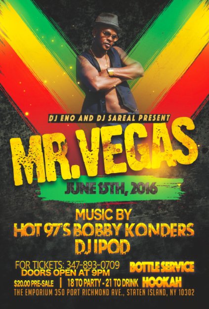 MrVegasMusic's tweet photo. Staten Island on June 15th!!! Roll out!!!
#mrvegaslive #mrvegas #mrvegasontour #mrvegasperforms https://t.co/Bd4PJLJE7j