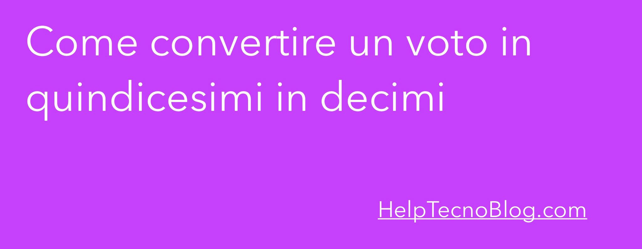 23 Su 30 Voto In Decimi Come convertire i quindicesimi in decimi