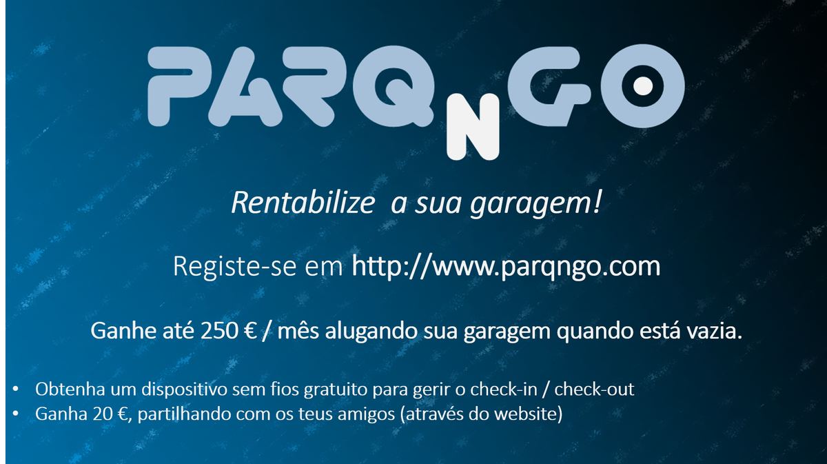 parqngo's tweet photo. @pplware Ganha até 250 € / mês alugando a tua garagem quando está vazia.
Regista-te em https://t.co/51tfz0KMH2 https://t.co/HvNG0ddKtI
