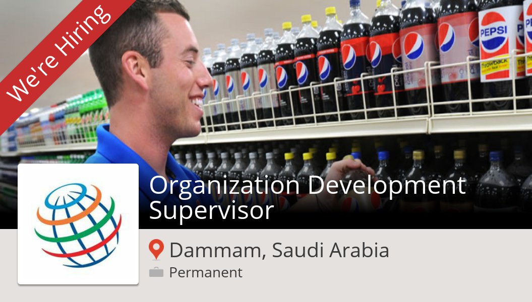 #PepsiCo: #Organization #Development Supervisor in #DammamSaudiArabia #job workfor.us/pepsico/3x1cb