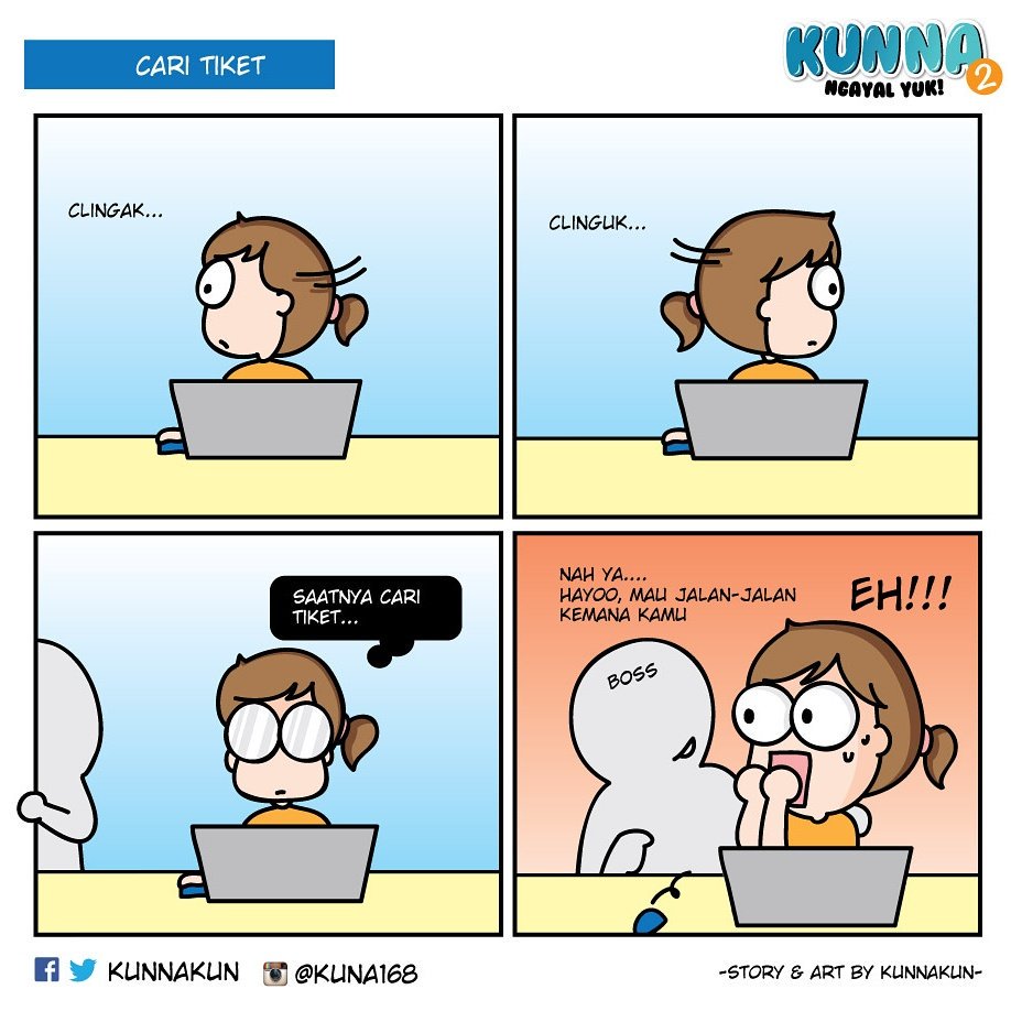 Yang suka cari tiket, ati2 belakangmuuu #kunna #kunnakun #komikunna #komikstrip #komikinajah #komikindonesia #promo