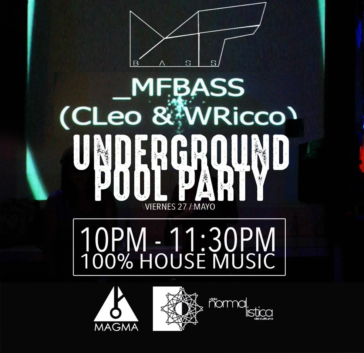 Normalistica's tweet photo. UNDERGROUND POOL PARTY VIERNES 27 MAYO

https://t.co/Aii5ms7o62
@Normalistica  @_MFBass @MagmaMusic_ @Willy_Ricco https://t.co/ZCJQgWvP0H