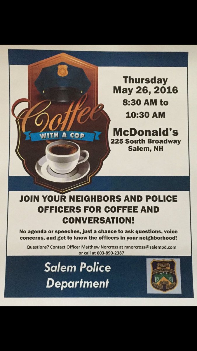 SalemNHPolice's tweet photo. Please join us tomorrow for our first ever #CoffeeWithACop event, we hope to see you there to chat and answer ??'s https://t.co/Vjl7Nt8H2S