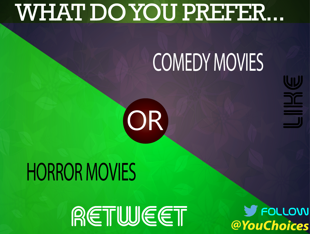 Horror or comedy?