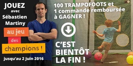 Fra_Trampoline's tweet image. Plus qu'une semaine pour participer à notre jeu des champions avec @SebMartiny ! bit.ly/1rCnqNY