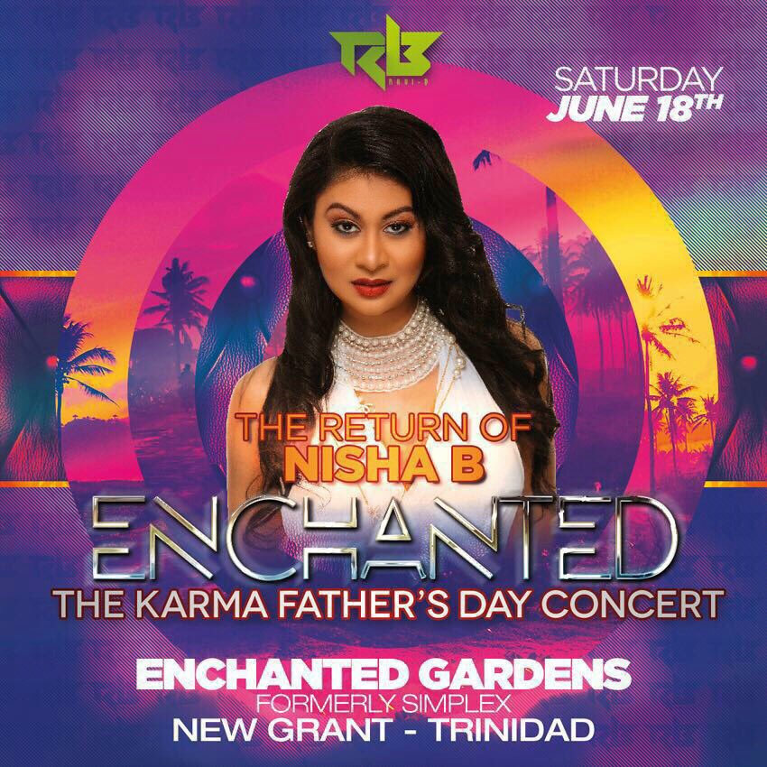 NISHAB1's tweet image. #NishaB #TheReturn #Enchanted #Karma #TheFathersDayConcert #EnchantedGardens #18June #SouthTrinidad