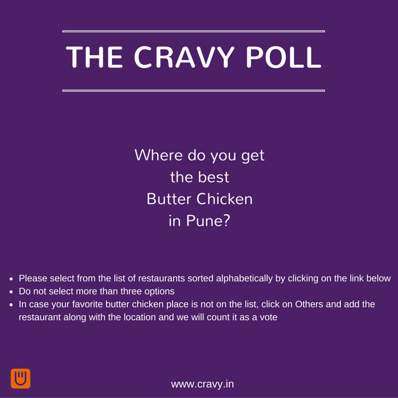 Cravy_In's tweet photo. Take the #Cravy Food Poll and let us know where you get the best Butter Chicken in #Pune? https://t.co/SBRbfzh9C0 https://t.co/bkyp68m9XT