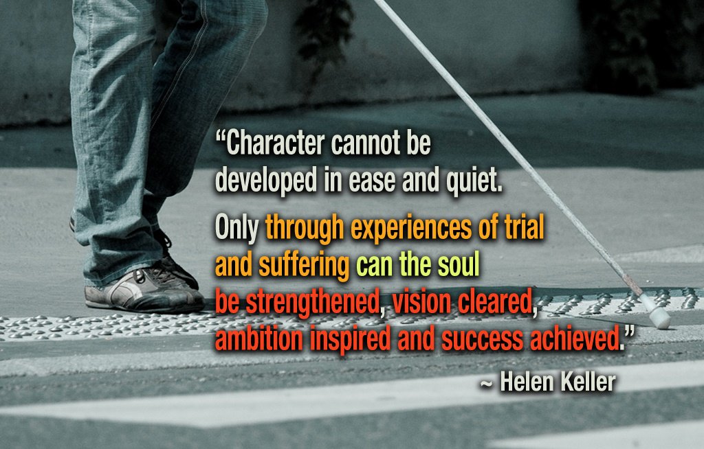 ProgramBarcode's tweet image. Character cannot be developed in ease and quiet. Only through #experience of #trial and #suffering can the soul...